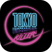 Play Tokyo Underground Killer