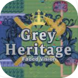 Grey Heritage: Faded Vision