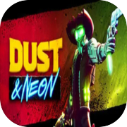 Play Dust & Neon