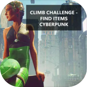 Play Climb Challenge - Find Items Cyberpunk