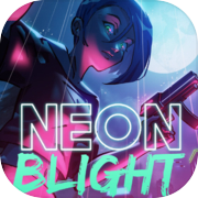 Neon Blight