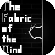 The Fabric of the Mind