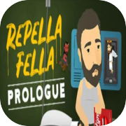 Repella Fella: Prologue