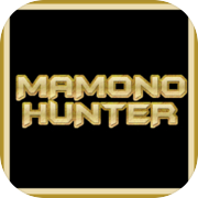 MAMONO HUNTER