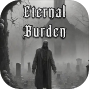 Play Eternal Burden