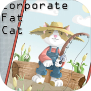 Corporate Fat Cat